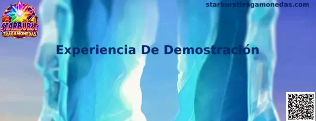 Experiencia De Demostración de Starburst Tragamonedas para conocer su interfaz y mecánicas