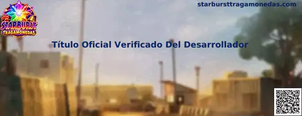 Guía visual para comprobar el título oficial y la identidad verificada del desarrollador de Starburst Tragamonedas
