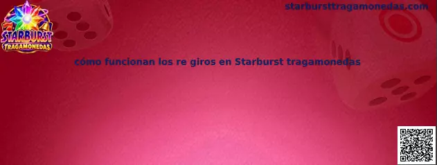 Ilustración de referencia para comprender los Wilds expansivos y los re giros en Starburst Tragamonedas