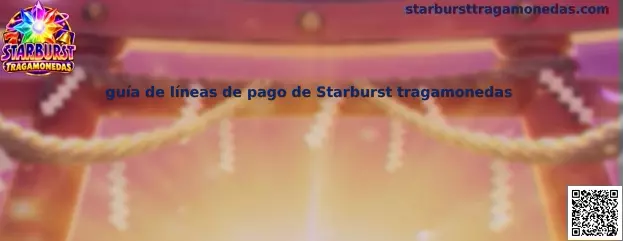Ilustración de referencia para estudiar las líneas de pago de Starburst tragamonedas