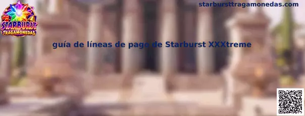 Imagen de referencia para comprender las líneas de pago y las combinaciones de Starburst XXXtreme
