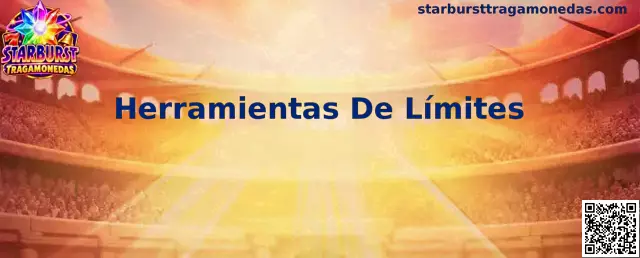 Guía de Herramientas De Límites para Starburst Tragamonedas