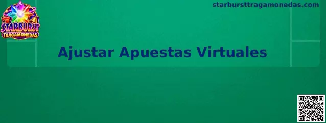 Interfaz ilustrativa para ajustar apuestas virtuales en Starburst Tragamonedas