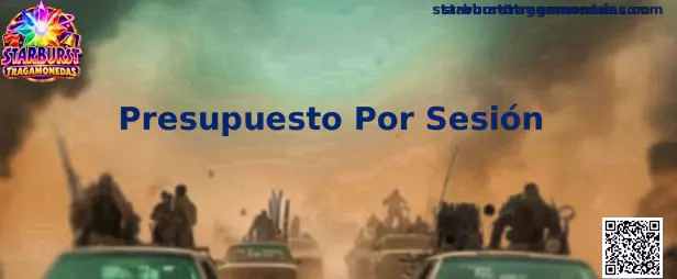Guía de Presupuesto Por Sesión para Starburst Tragamonedas